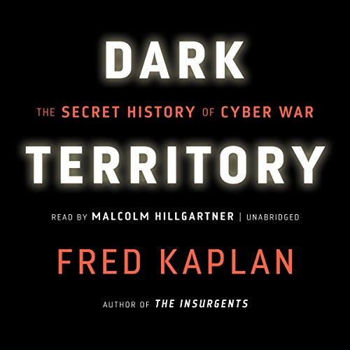 Dark Territory Audiobook By Fred Kaplan cover art