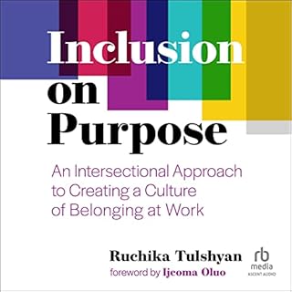 Inclusion on Purpose Audiobook By Ruchika Tulshyan, Ijeoma Oluo - foreword cover art