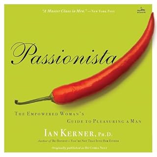 Passionista Audiobook By Ian Kerner cover art