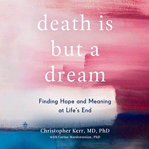 Death Is but a Dream Audiobook By Christopher Kerr, Carine Mardorossian cover art