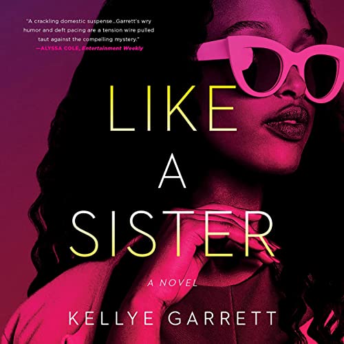 Like a Sister Audiolibro Por Kellye Garrett arte de portada