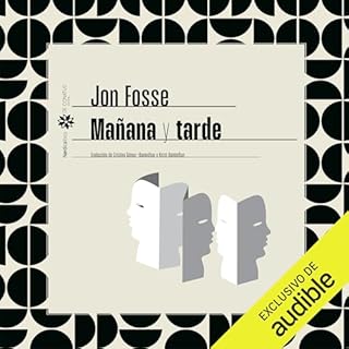 Mañana y tarde Audiobook By Jon Fosse cover art