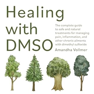 Healing with DMSO Audiobook By Amandha Dawn Vollmer cover art