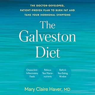 The Galveston Diet Audiobook By Mary Claire Haver MD cover art