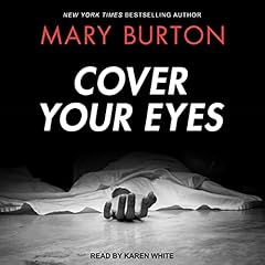 Cover Your Eyes Audiobook By Mary Burton cover art