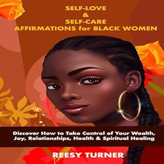 Self-Love & Self-Care Affirmations for Black Women Audiobook By Reesy Turner cover art