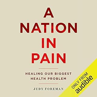 A Nation in Pain Audiobook By Judy Foreman cover art