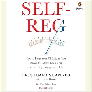 Self-Reg Audiobook By Dr. Stuart Shanker cover art