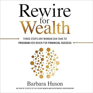 Rewire for Wealth Audiolibro Por Barbara Huson arte de portada