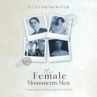 The Female Monuments Men Audiolibro Por Jules Drinkwater arte de portada