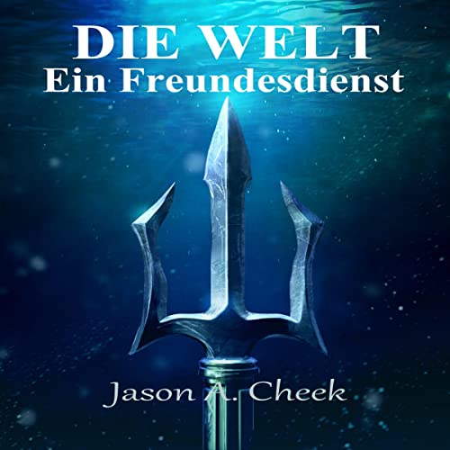 Ein Freundesdienst [Helping a Friend] Audiobook By Jason Cheek cover art