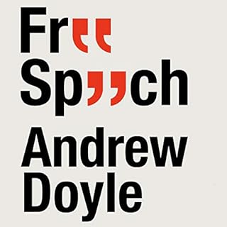 Free Speech and Why It Matters Audiolibro Por Andrew Doyle arte de portada