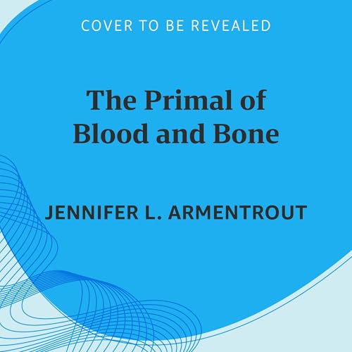 The Primal of Blood and Bone Audiolibro Por Jennifer L. Armentrout arte de portada