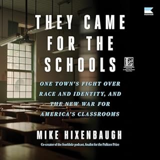 They Came for the Schools Audiobook By Mike Hixenbaugh cover art