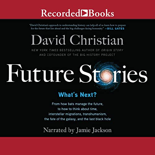 Future Stories Audiobook By David Christian cover art