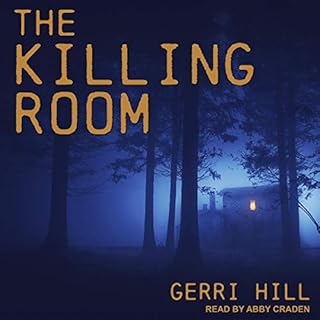 The Killing Room Audiobook By Gerri Hill cover art