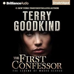 The First Confessor Audiobook By Terry Goodkind cover art