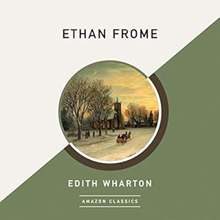 Ethan Frome (AmazonClassics Edition) Audiolibro Por Edith Wharton arte de portada