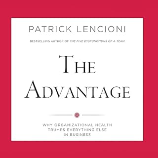 The Advantage Audiolibro Por Patrick Lencioni arte de portada