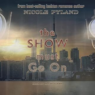 The Show Must Go On Audiolibro Por Nicole Pyland arte de portada