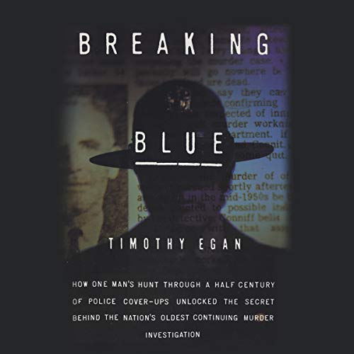 Breaking Blue Audiobook By Timothy Egan cover art