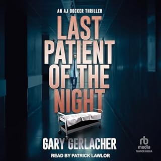 Last Patient of the Night Audiolibro Por Gary Gerlacher arte de portada