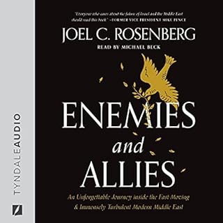 Enemies and Allies Audiobook By Joel C. Rosenberg cover art