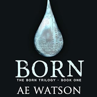 Born Audiobook By AE Watson cover art