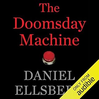 The Doomsday Machine Audiobook By Daniel Ellsberg cover art