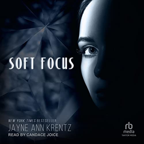 Soft Focus Audiobook By Jayne Ann Krentz cover art