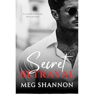 Secret Betrayal Audiobook By Meg Shannon cover art