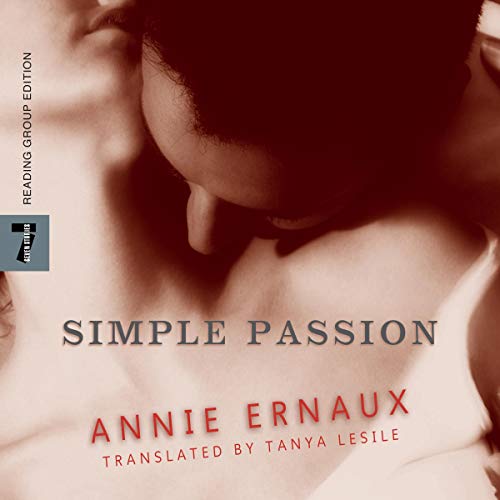 Simple Passion Audiolibro Por Annie Ernaux, Tanya Leslie arte de portada