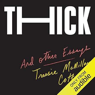 Thick Audiobook By Tressie McMillan Cottom cover art