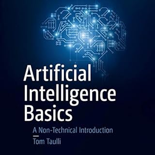 Artificial Intelligence Basics Audiobook By Tom Taulli cover art