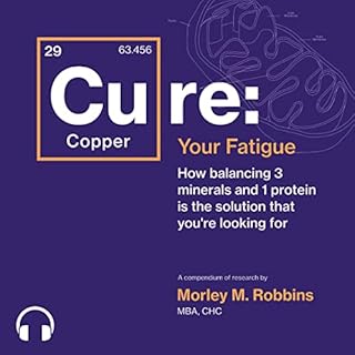 [Cu]re Your Fatigue Audiobook By Morley M. Robbins cover art