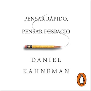 Pensar rápido, pensar despacio [Think Fast, Think Slowly] Audiobook By Daniel Kahneman cover art