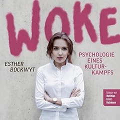 Woke - Psychologie eines Kulturkampfs Titelbild