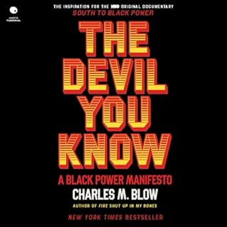 The Devil You Know Audiobook By Charles M. Blow cover art