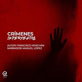 Crímenes Imperfectos [Imperfect Crimes] Audiobook By Francisco Merchán cover art