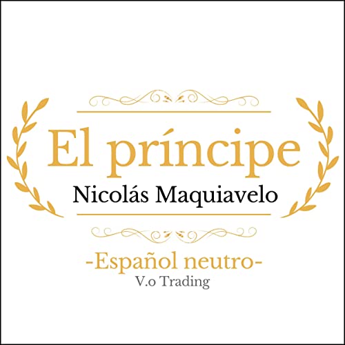 El príncipe [The Prince] Audiolivro Por Nicolás Maquiavelo capa