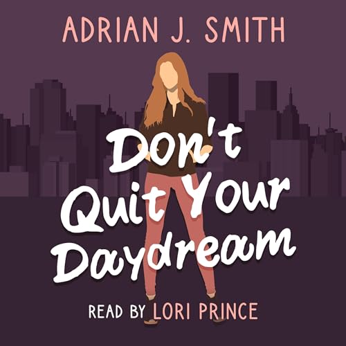 Don't Quit Your Daydream cover art