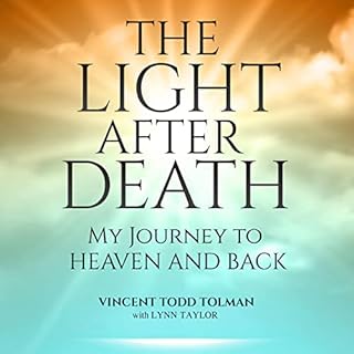 The Light After Death Audiolibro Por Vincent Todd Tolman, Lynn Taylor arte de portada