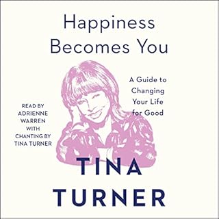 Happiness Becomes You Audiolibro Por Tina Turner arte de portada