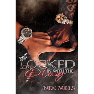 Locked In With The Plug Audiobook By Nek Mills cover art