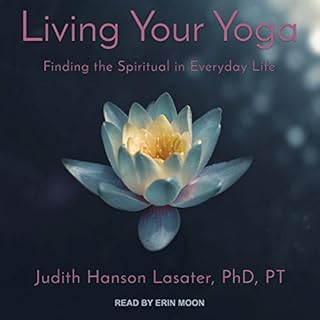 Living Your Yoga Audiolibro Por Judith Hanson Lasater PhD PT arte de portada