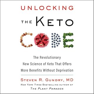 Unlocking the Keto Code Audiolibro Por Steven R. Gundry MD arte de portada