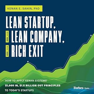 Lean Startup, to Lean Company, to Rich Exit Audiolibro Por Kenan E. Sahin arte de portada