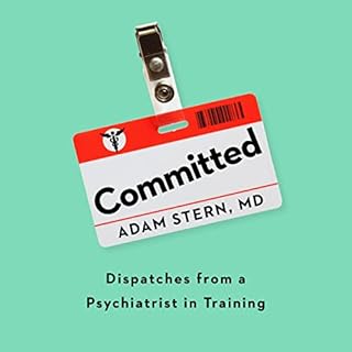 Committed Audiobook By Adam Stern MD cover art