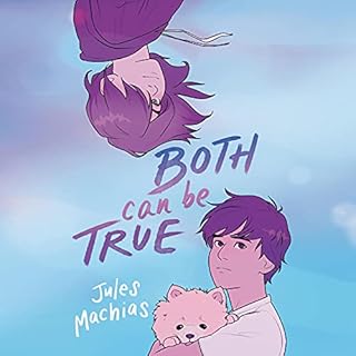 Both Can Be True Audiobook By Jules Machias cover art