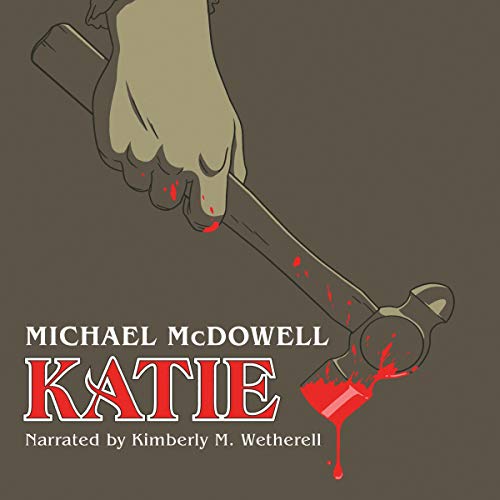 Katie Audiolibro Por Michael McDowell arte de portada